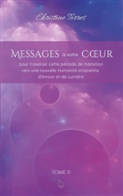 Christine Torres - Messages à votre Coeur