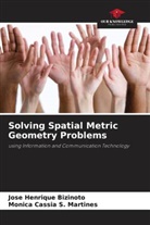 José Henrique Bizinoto, Mônica Cássia S. Martines - Solving Spatial Metric Geometry Problems
