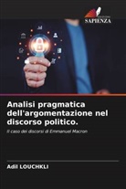Adil Louchkli - Analisi pragmatica dell'argomentazione nel discorso politico.
