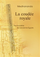. Medhananda, . . Medhananda, .. Medhananda - La coudée royale