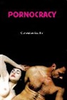 Catherine Breillat, Chris Kraus - Pornocracy