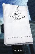 J. Grant, John Grant, John T Grant, John T. Grant, GRANT - Brand Innovation Manifesto How to Build Brands, Redefine Markets and Defy Conventions