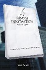 Grant, J. Grant, John Grant, John T Grant - Brand Innovation Manifesto