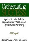 Walter E Goddard, Goddard Walter E., Richard C Ling, Richard C. Goddard Ling, Ling Richard C. - Orchestrating Success