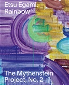 Martin Herb, Beate Scheder, Gerber &amp; Stauffer Fine Arts, Gerber &amp;amp; Stauffer Fine Arts, ZWEI Wealth - Etsu Egami - Rainbow