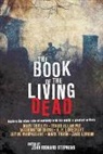 John R. Stephens, John Richard Stephens - The Book of the Living Dead