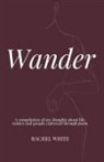 Rachel White - Wander