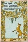 Jon Elster - Eksi Üzümler