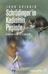 John Gribbin - Schrödingerin Kedisinin Pesinde
