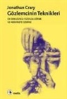 Jonathan Crary - Gözlemcinin Teknikleri