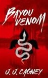 J. J. Cagney - Bayou Venom