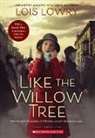 Lois Lowry - Like the Willow Tree (Dear America)