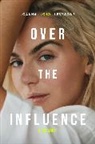 Joanna "JoJo" Levesque, Joanna Jojo Levesque - Over the Influence