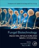 Ranjeeta Bhari, Ram Sarup Singh, Singh Ram Sarup - Fungal Biotechnology