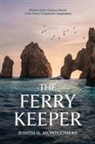 Judith H. Montgomery - The Ferry Keeper