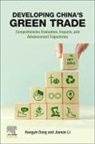 Kangyin Dong, Jiaman Li - Developing China's Green Trade