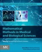 Harendra (Assistant Professor Singh, Hari M Srivastava, Harendra Singh, Hari M Srivastava - Mathematical Methods in Medical and Biological Sciences