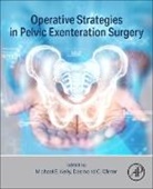 Desmond C Winter, Desmond C Winter, Michael E Kelly, Michael E Kelly - Operative Strategies in Pelvic Exenteration Surgery