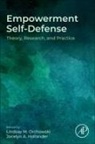 Jocelyn Hollander, Lindsay M Orchowski, Lindsay M. Orchowski - Empowerment Self-Defense
