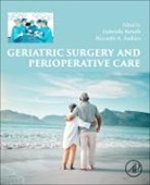 Riccardo A Audisio, Gabriella Bettelli, Bettelli Gabriella, Riccardo A Audisio - Geriatric Surgery and Perioperative Care