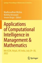 Imene Brigui, Nishtha Kesswani, Madhusudhan Mishra - Applications of Computational Intelligence in Management & Mathematics