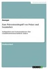 Anonymous - Zum Präventionsbegriff von Polizei und Sozialarbeit