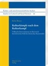 Stefan Breuer - Kulturkämpfe nach dem Kulturkampf