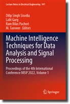 Ram Bilas Pachori et al, Lalit Garg, Ram Bilas Pachori, Dilip Singh Sisodia, M. Tanveer - Machine Intelligence Techniques for Data Analysis and Signal Processing