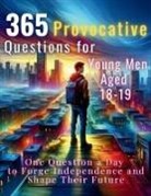 Devon Abbruzzese, Aria Capri Publishing, Mauricio Vasquez - 365 Provocative Questions for Young Men Aged 18-19
