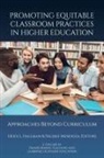 Heidi L Hallman, Valerie Mendoza - Promoting Equitable Classroom Practices in Higher Education