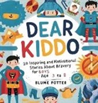 Blume Potter - Dear Kiddo