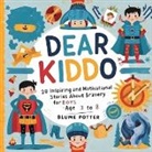 Blume Potter - Dear Kiddo