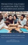 Heidi L Hallman, Valerie Mendoza - Promoting Equitable Classroom Practices in Higher Education
