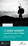 Constance Fouilland - Le soldat augmenté