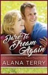 Alana Terry - Dare to Dream Again