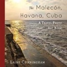 Laine Cunningham - The Malecon, Havana, Cuba