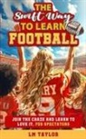 Lm Taylor - The Swift Way to Learn Football