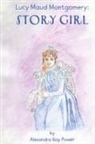 Alexandra Kay Power - Lucy Maud Montgomery