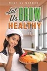 Watban Nouf Al - Let Us Grow Healthy