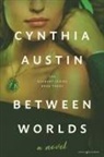 Cynthia Austin - Between Worlds