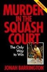 Jonah Barrington, Angela Patmore - Murder in the Squash Court