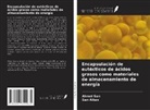 Sar¿ Alkan, Ahmet Sar¿ - Encapsulación de eutécticos de ácidos grasos como materiales de almacenamiento de energía