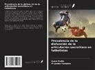 Priyanka Honkalas, Kunal Padte - Prevalencia de la disfunción de la articulación sacroilíaca en futbolistas