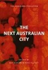 Ross Elliott, Guy Gibson - THE NEXT AUSTRALIAN CITY - THE SUBURBAN EVOLUTION
