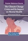 Muskan Garg, Debabrata Samanta - The Climate Change Crisis and Its Impact on Mental Health