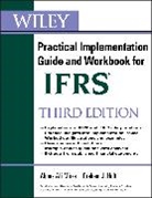 Graham Holt, Liesel Knorr, Knorr Liesel, Abbas A Mirza, Abbas A. Mirza, Mirza Abbas A.... - Wiley IFRS: Practical Implementation Guide and Workbook