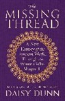 Daisy Dunn, Dunn Daisy - The Missing Thread