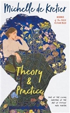 Michelle de Kretser, Michelle De Kretser - Theory and Practice