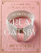 F Scott Fitzgerald, F. Scott Fitzgerald, Amor Towles, James L. W. West, James L W West (III) - The Annotated Great Gatsby
