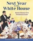 E.B. Lewis, Richard Michelson - Next Year in the White House